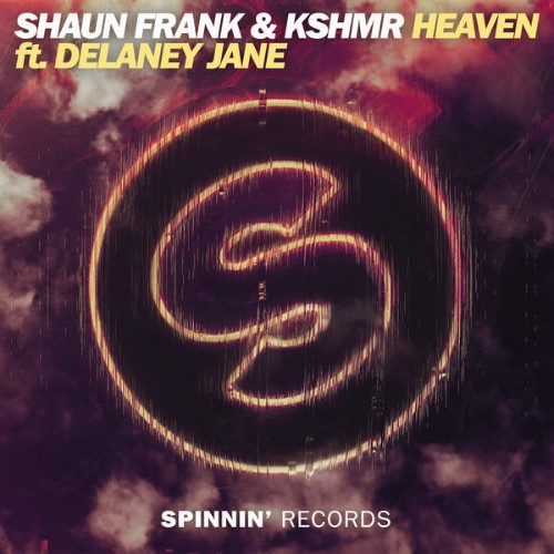 Shaun Frank & Kshmr Feat. Delaney Jane